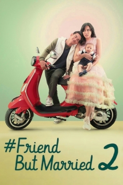 Watch #FriendButMarried 2 movies free AniWave