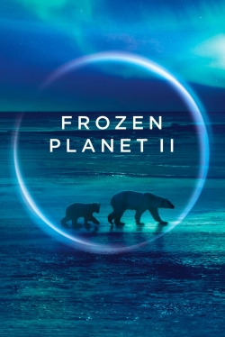 Watch Frozen Planet II movies free AniWave