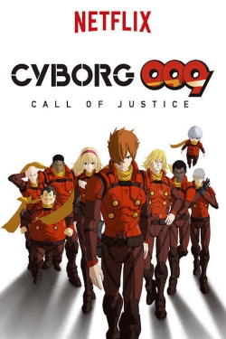 Watch Cyborg 009: Call of Justice movies free AniWave