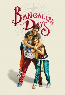 Watch Bangalore Days movies free AniWave