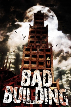 Watch Bad Building movies free AniWave