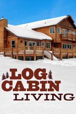 Watch Log Cabin Living movies free AniWave