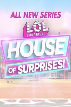 Watch L.O.L. Surprise! House of Surprises movies free AniWave