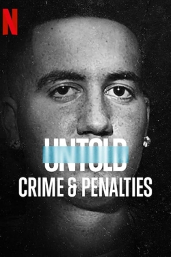 Watch Untold: Crimes & Penalties movies free AniWave