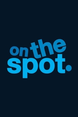 Watch On the Spot movies free AniWave