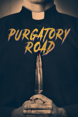 Watch Purgatory Road movies free AniWave