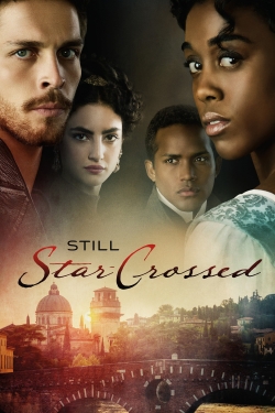 Watch Still Star-Crossed movies free AniWave