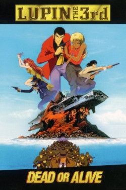 Watch Lupin the Third: Dead or Alive movies free AniWave