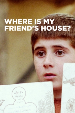 Watch Where Is My Friend's House? movies free AniWave