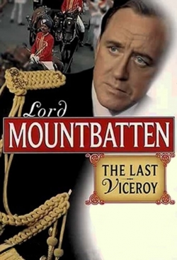 Watch Lord Mountbatten: The Last Viceroy movies free AniWave