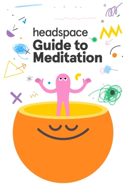 Watch Headspace Guide to Meditation movies free AniWave