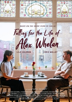 Watch Falling for the Life of Alex Whelan movies free AniWave