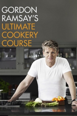 Watch Gordon Ramsay's Ultimate Cookery Course movies free AniWave