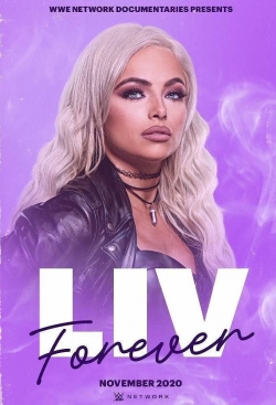 Watch WWE: Liv Forever movies free AniWave