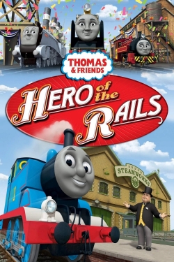 Watch Thomas & Friends: Hero of the Rails movies free AniWave