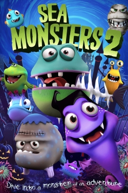 Watch Sea Monsters 2 movies free AniWave