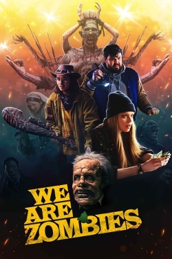 Watch We Are Zombies movies free AniWave