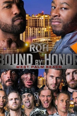 Watch ROH Bound by Honor - West Palm Beach, FL movies free AniWave