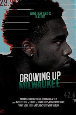 Watch Growing Up Milwaukee movies free AniWave