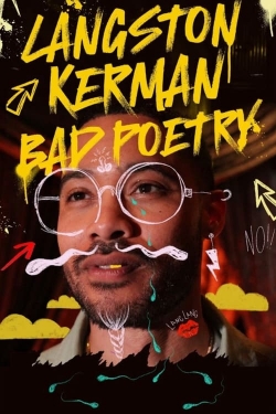 Watch Langston Kerman: Bad Poetry movies free AniWave