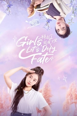 Watch Girls, Let's Defy Fate movies free AniWave