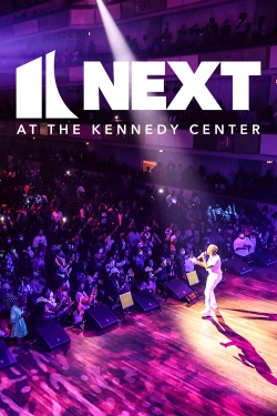 Watch NEXT at the Kennedy Center movies free AniWave