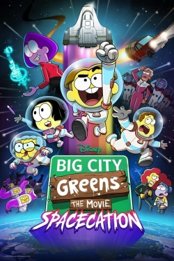 Watch Big City Greens the Movie: Spacecation movies free AniWave