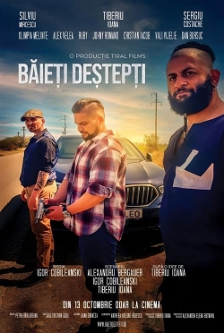 Watch Băieți Deștepți movies free AniWave