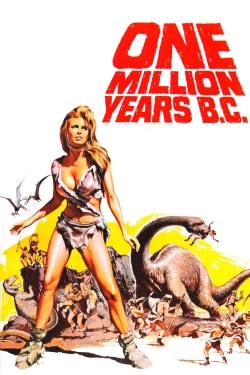 Watch One Million Years B.C. movies free AniWave