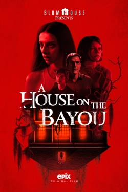 Watch A House on the Bayou movies free AniWave