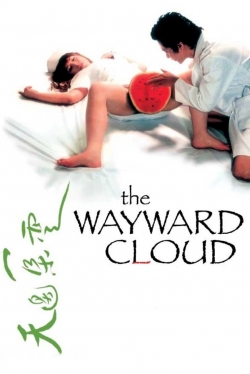 Watch The Wayward Cloud movies free AniWave