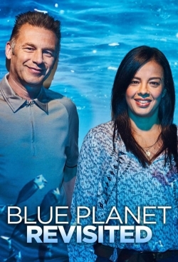 Watch Blue Planet Revisited movies free AniWave