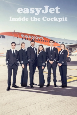 Watch easyJet: Inside the Cockpit movies free AniWave