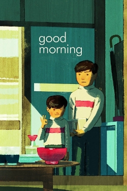 Watch Good Morning movies free AniWave