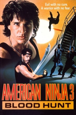 Watch American Ninja 3: Blood Hunt movies free AniWave