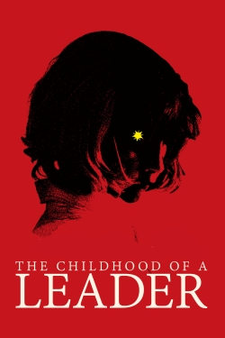 Watch The Childhood of a Leader movies free AniWave