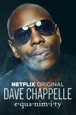 Watch Dave Chappelle: Equanimity movies free AniWave