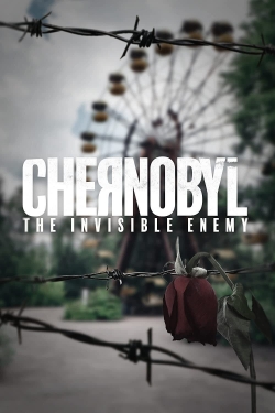 Watch Chernobyl: The Invisible Enemy movies free AniWave