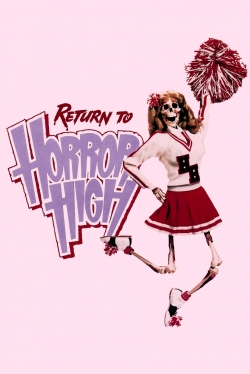 Watch Return to Horror High movies free AniWave