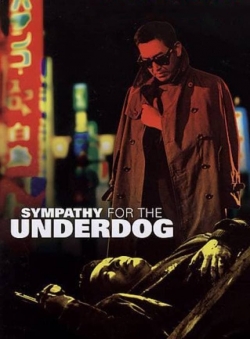 Watch Sympathy for the Underdog movies free AniWave