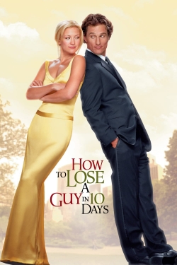 Watch How to Lose a Guy in 10 Days movies free AniWave