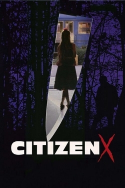 Watch Citizen X movies free AniWave