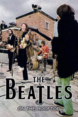 Watch The Beatles on the Rooftop movies free AniWave