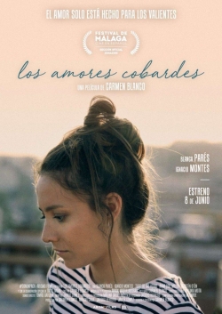 Watch Los amores cobardes movies free AniWave