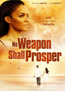 Watch No Weapon Shall Prosper movies free AniWave