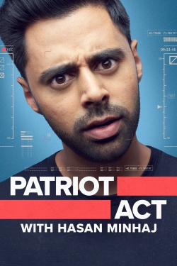 Watch Patriot Act with Hasan Minhaj movies free AniWave