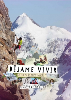 Watch Summits of My Life - Déjame Vivir movies free AniWave