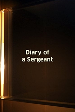 Watch Diary of a Sergeant movies free AniWave