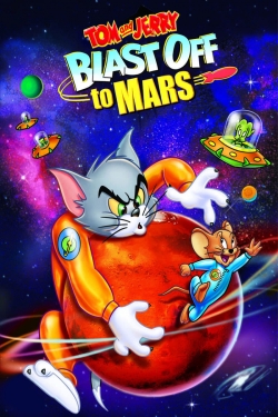 Watch Tom and Jerry Blast Off to Mars! movies free AniWave