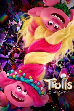 Watch Trolls Band Together movies free AniWave